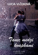 Tanec medzi kvapkami - cena, srovnání
