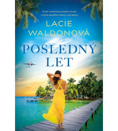 Posledný let - Lacie Waldonová