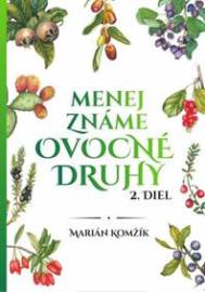 Menej známe ovocné druhy II.diel