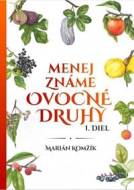 Menej známe ovocné druhy I.diel - cena, srovnání