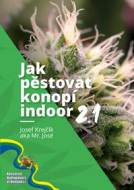 Jak pěstovat konopí indoor 2.1 - cena, srovnání