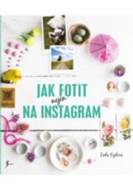 Jak fotit nejen na Instagram - cena, srovnání