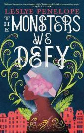 Monsters We Defy