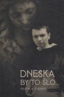 Dneska by to šlo… - cena, srovnání