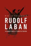Rudolf Laban - vizionár tanca a teoretik pohybu - cena, srovnání