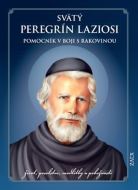 Svätý Peregrín Laziosi - pomocník v boji s rakovinou - cena, srovnání