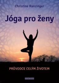 Jógy pro ženy - Průvodce celým životem