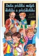 Kniha příběhů malých školáků a předškoláku - cena, srovnání
