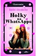 Holky na WhatsAppu - cena, srovnání