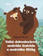 Velká dobrodružství medvěda Nedvěda a medvídka Mišky - cena, srovnání