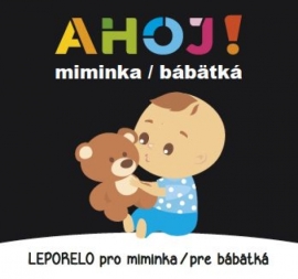 Ahoj! miminka / bábätká - Leporelo pro miminka