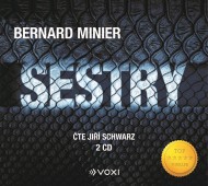 Sestry - Bernard Minier (audiokniha) - cena, srovnání