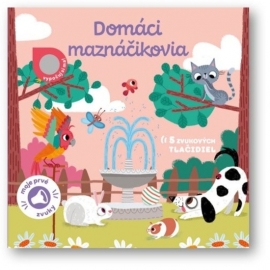 Domáci maznáčikovia - Moje prvé zvuky