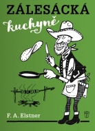 Zálesácká kuchyně - 2. vydání - cena, srovnání