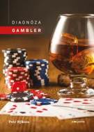 Diagnóza gambler - cena, srovnání