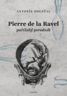 Pierre de la Ravel, pařížský porodník - cena, srovnání