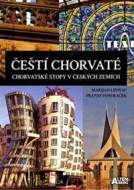 Čeští Chorvaté - Chorvatské stopy v českých zemích - cena, srovnání