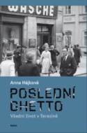 Poslední ghetto - Všední život v Terezíně - cena, srovnání