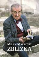 Milan Markovič ZBLÍZKA - cena, srovnání