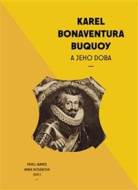 Karel Bonaventura Buquoi a jeho doba - cena, srovnání