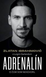 Zlatan Ibrahimovič - Adrenalín