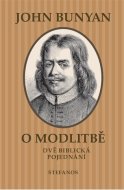 O modlitbě - John Bunyan - cena, srovnání