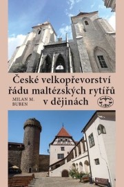 České velkopřevorství řádu maltézských rytířů v dějinách