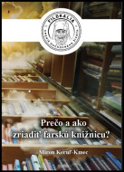 Prečo a ako zriadiť farskú knižnicu? - cena, srovnání