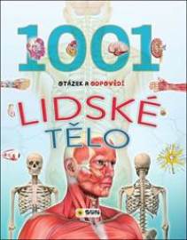 1001 otázek a odpovědí Lidské tělo