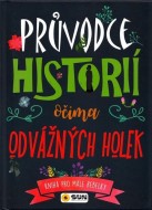 Průvodce historii očima odvážných holek - cena, srovnání