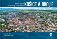 Košice a okolie z neba - cena, srovnání