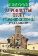 Za pohnutými osudy východního Krušnohoří - cena, srovnání