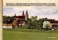 Králicko a Orlické hory na pohlednicích Josefa Waltera - cena, srovnání
