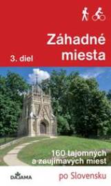 Záhadné miesta 3. diel