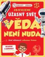 Objevujeme úžasný svět Věda není nuda - cena, srovnání