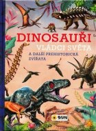 Dinosauři - Vládci světa a další prehistorická zvířata - cena, srovnání