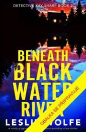 Beneath Blackwater River