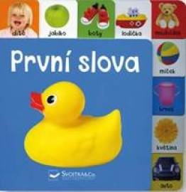 Svojtka: První slova