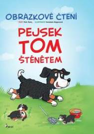 Pejsek Tom štěnětem - Obrázkové čtení