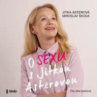 O sexu s Jitkou Asterovou - audioknihovna - cena, srovnání