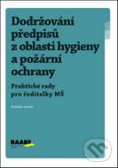 Dodržování předpisů z oblasti hygieny a požární ochrany - cena, srovnání