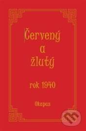 Červený a žlutý rok 1940