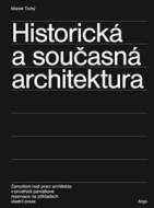 Historická a současná architektura - cena, srovnání