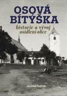 Osová Bítýška - Historie a vývoj osídlení obce - cena, srovnání