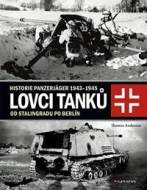 Lovci tanků 2 - Historie Panzerjäger 1943-1945 - cena, srovnání