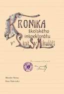 Kronika školského inšpektorátu v Lipt. Sv. Mikuláši - cena, srovnání