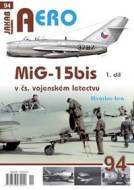 AERO 94 MiG-15bis v čs. vojenském letectvu 1. díl - cena, srovnání