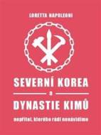 Severní Korea a dynastie Kimů - cena, srovnání