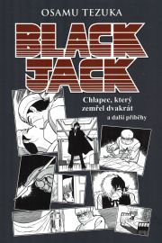 Black Jack - Chlapec, který zemřel dvakrát a další příběhy