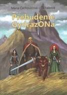 Prebudenie Gydrazona - cena, srovnání